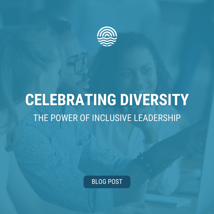 Celebrating Diversity: The Power of Inclusive Leadership